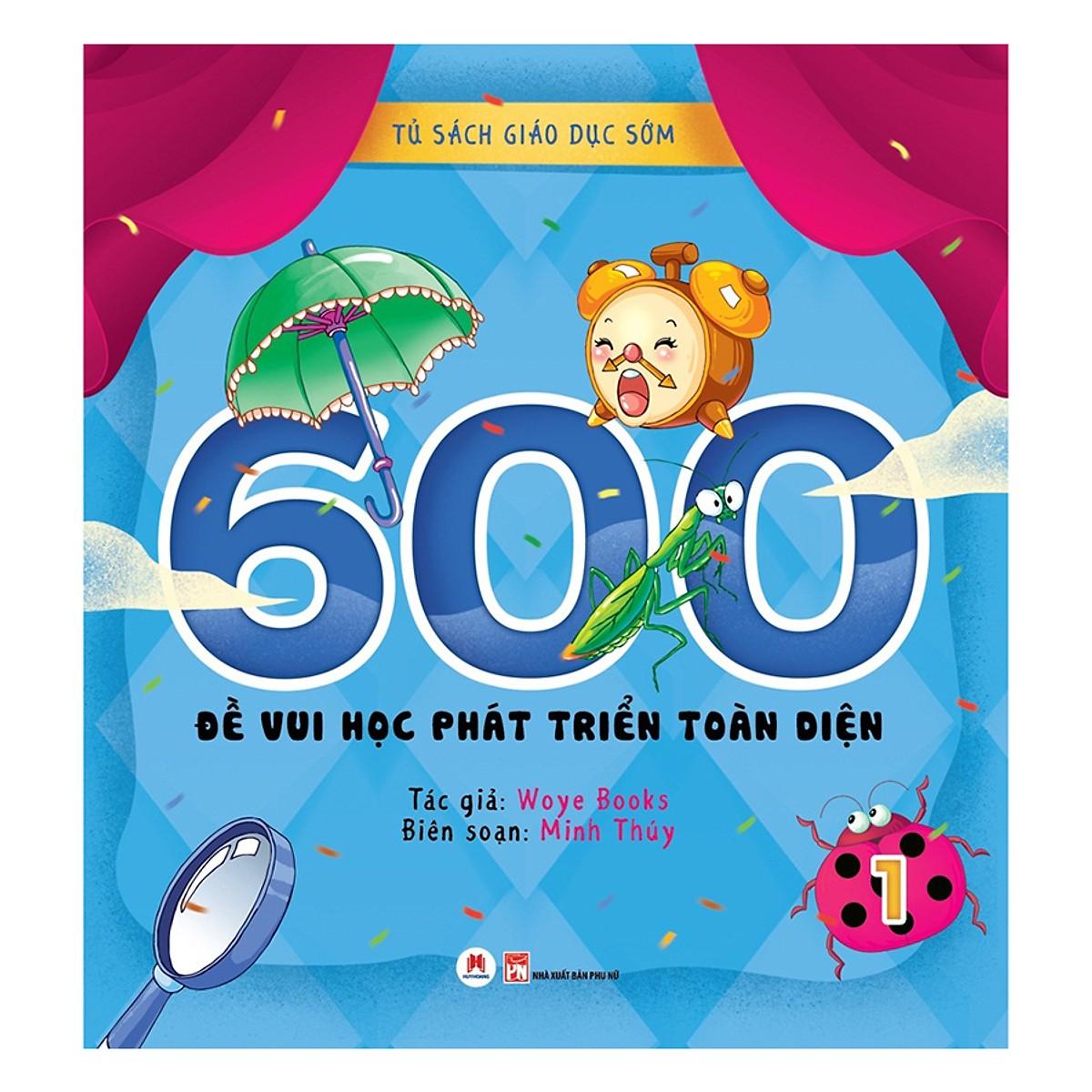 SÁCH - 600 Đề Vui Học Phát Triển Toàn Diện - Tập 1