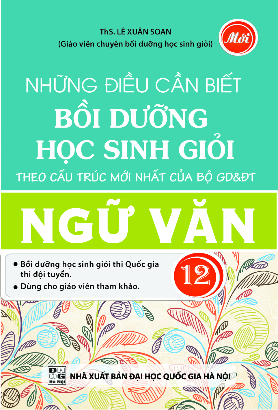 [HCM]Những Điều Cần Biết Bồi Dưỡng Học Sinh Giỏi Ngữ Văn 12