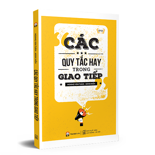 Các quy tắc hay trong giao tiếp ( Tái bản 2020)