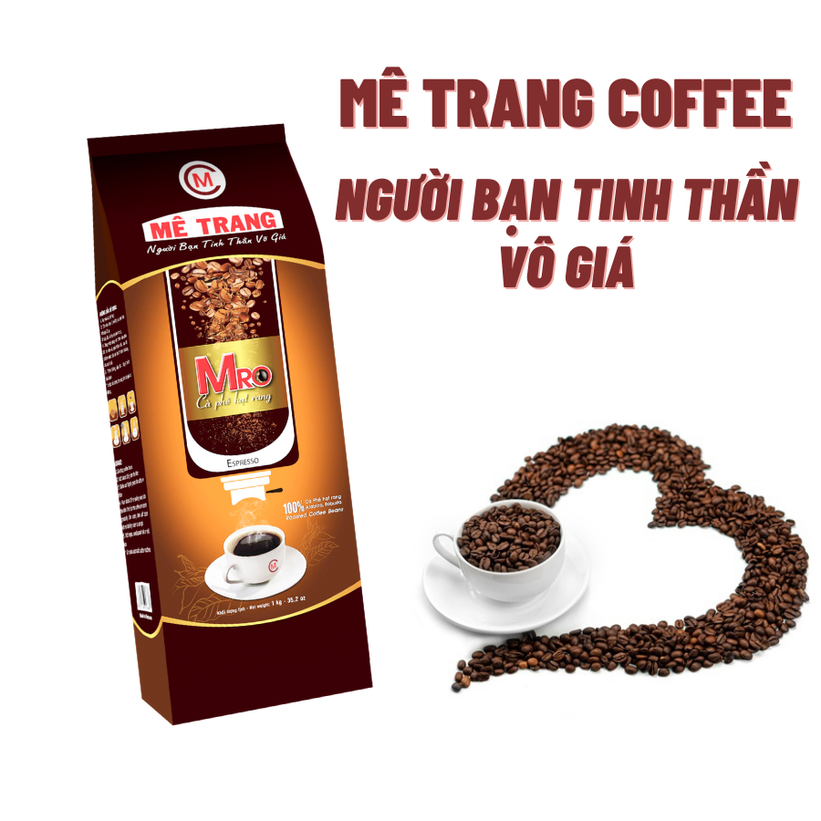 Cà Phê pha máy Mê Trang MRO - túi hạt 1kg - cà phê pha máy - nguyên chất