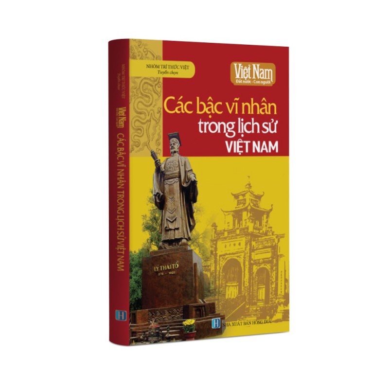 Sách lịch sử - Các bậc vĩ nhân lập quốc trong lịch sử Việt Nam