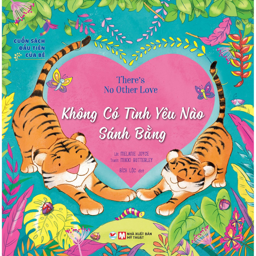 Cuốn sách đầu tiên của bé - không có tình yêu nào sánh bằng
