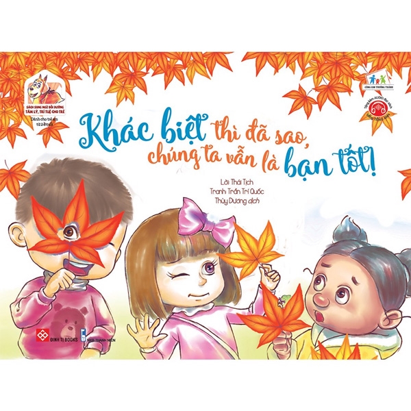 Fahasa - Sách Song Ngữ Bồi Dưỡng Tâm Lý, Trí Tuệ Cho Trẻ - Khác Biệt Thì Đã Sao, Chúng Ta Vẫn Là Bạn Tốt!