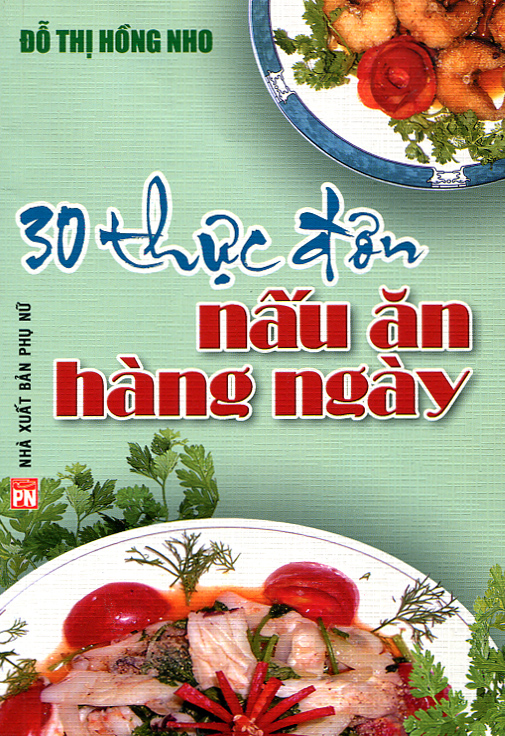 Sách - 30 Thực Đơn Nấu Ăn Hàng Ngày - Phương Nam Book