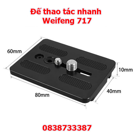 Plate Tripod Weifeng 717 - Đế thao tác nhanh