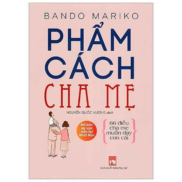 Fahasa - Phẩm Cách Cha Mẹ (Tái Bản)