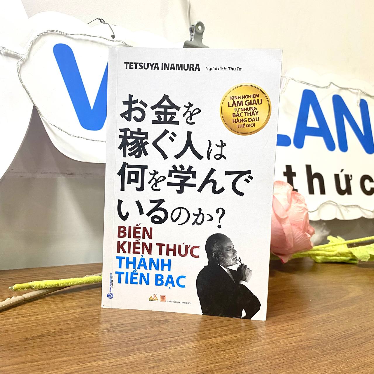 Sách - Biến Kiến Thức Thành Tiền Bạc-Vanlangbooks