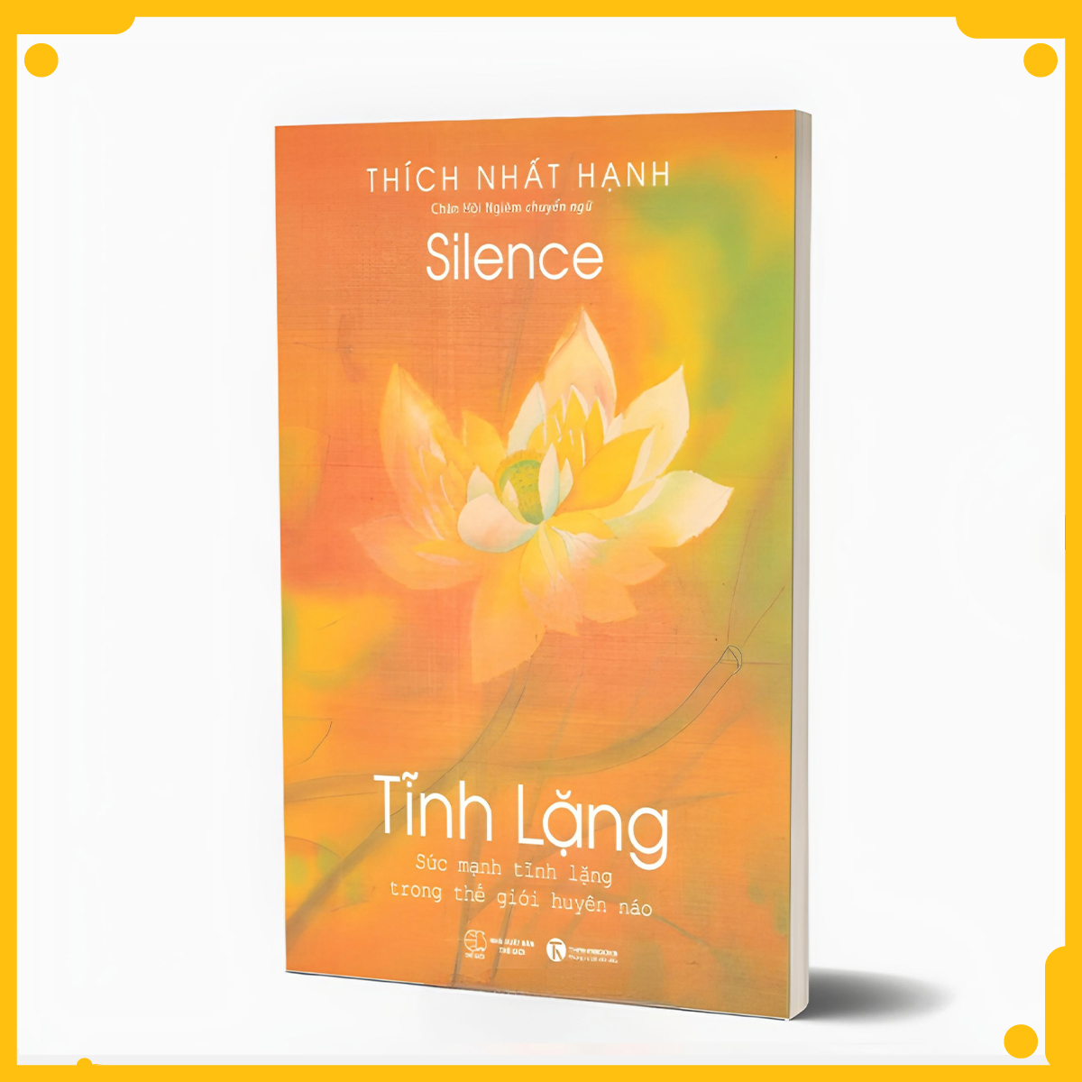Tĩnh Lặng - Thích Nhất Hạnh