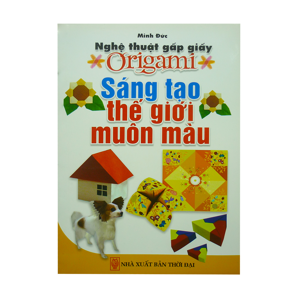 Nghệ thuật gấp giấy origami - sáng tạo thế giới muôn màu