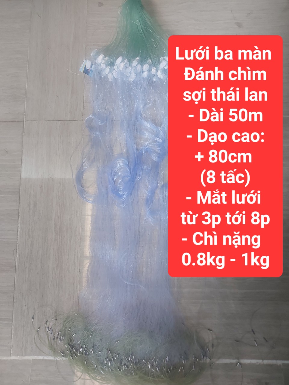 Lưới đánh ca 3 màn dạo 8 tấc , lưới thái lan dài 50m