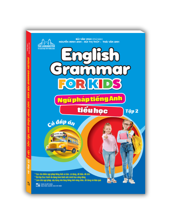 English Grammar For Kids - Ngữ pháp tiếng anh tiểu học tập 2 (có đáp án)