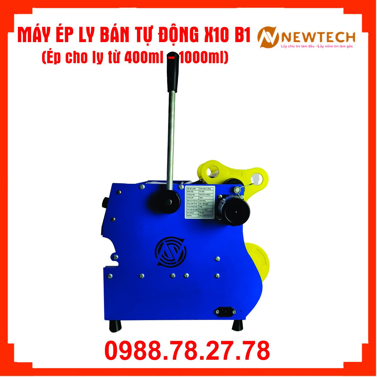 Máy ép ly bán tự động X10B1- Ép ly 400-1000ml