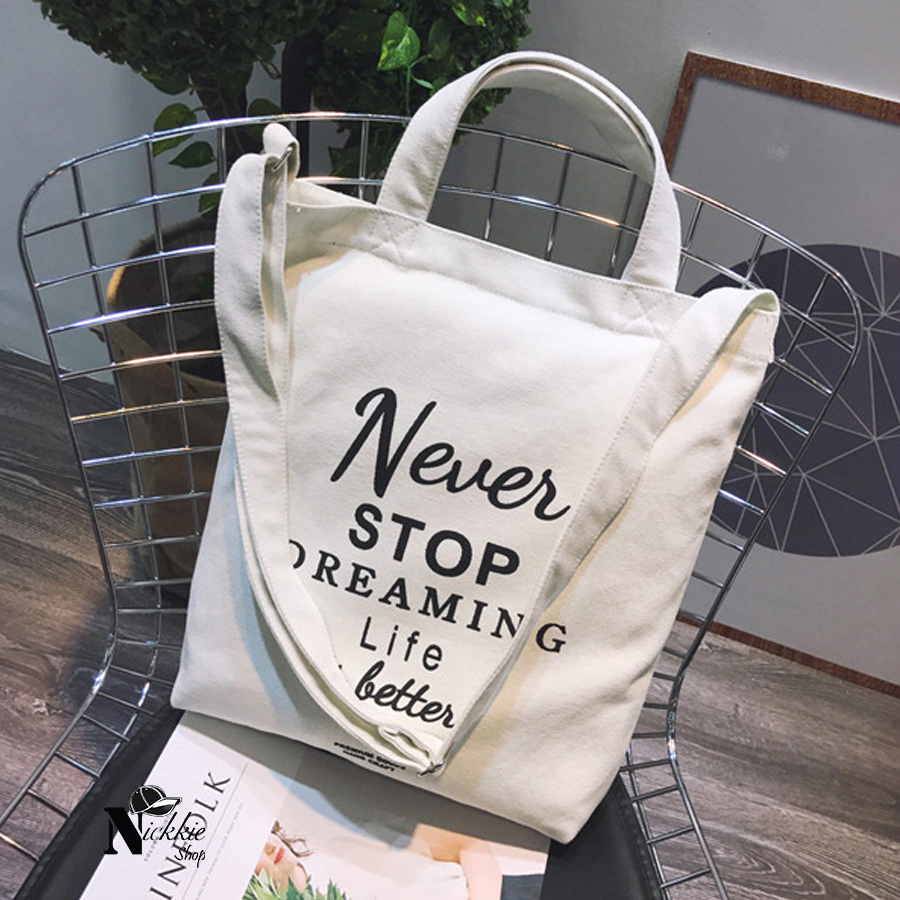 Túi vải canvas dreaming never stop thời trang