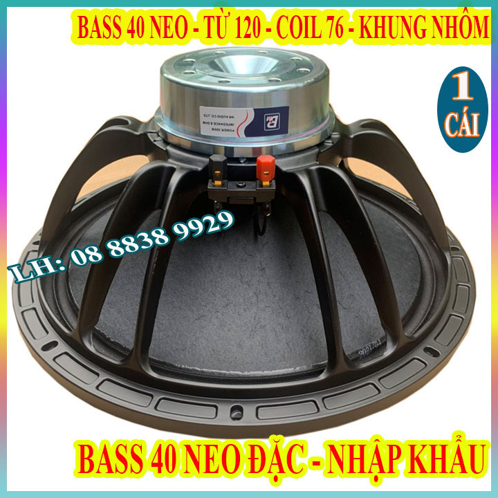 1 CỦ LOA BASS 40 BM TỪ NEO TRẮNG COIL 76 CAO CẤP CHÍNH HÃNG - GIÁ 1 CỦ LOA