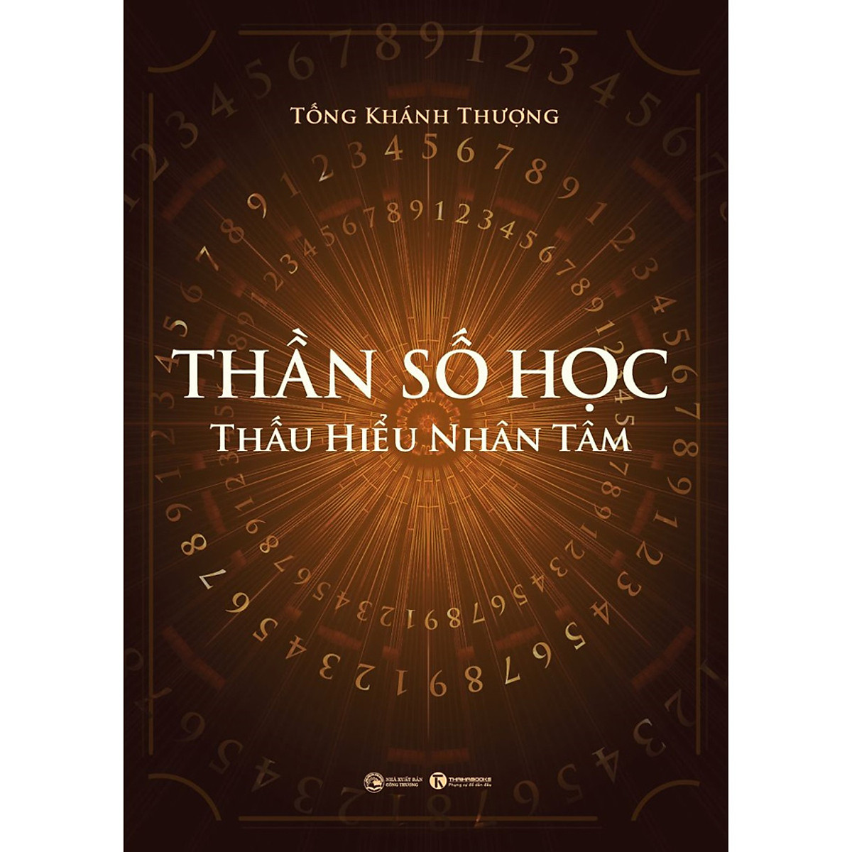 Thần Số Học Thấu Hiểu Nhân Tâm