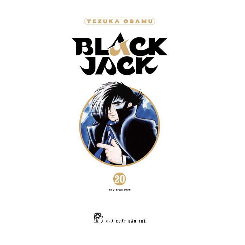 Black Jack - Tập 19 - Bìa Cứng - Tặng Kèm Bookmark Nhựa