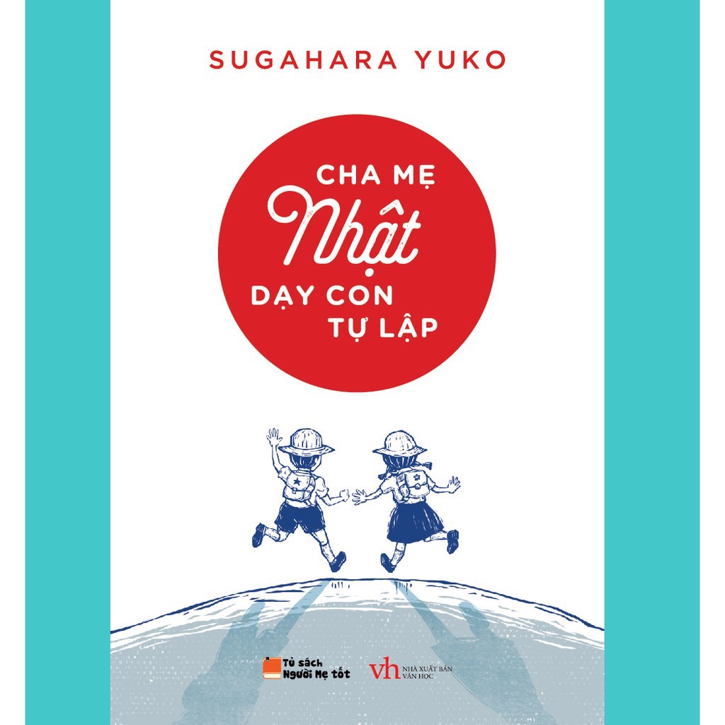 Sách - cha mẹ nhật dạy con tự lập
