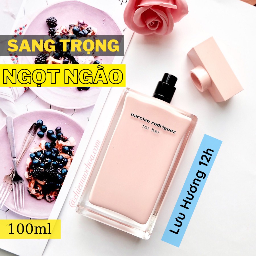 [AUTH] Nước hoa nữ Narciso hồng nhạt EDP ( Mẫu Thử - Chiết 10ml)
