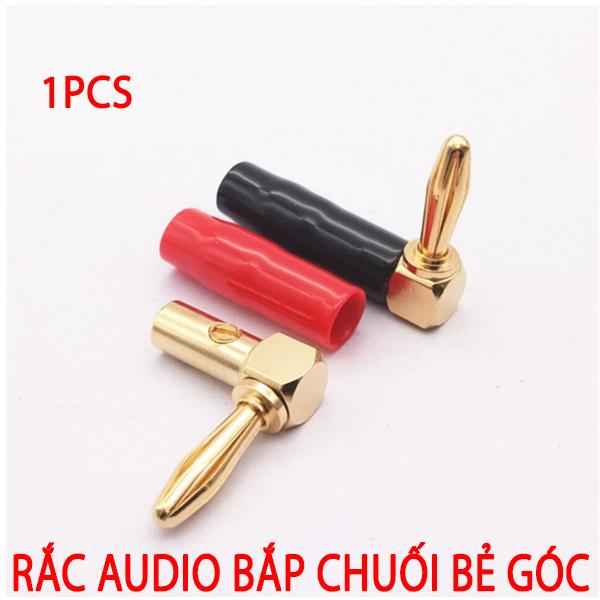 Rắc audio bắp chuối bẻ góc 90 độ