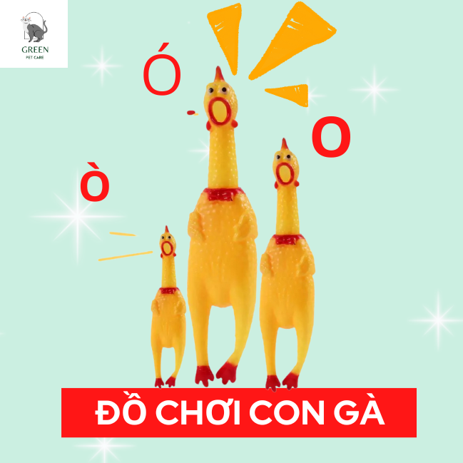 Đồ chơi cho chó mèo con gà bóp kêu vui nhộn
