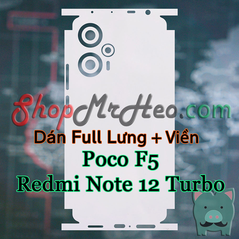 Dán dẻo ppf full sau lưng viền redmi note 12 turbo - poco f5 - ppf 4 lớp dễ dán
