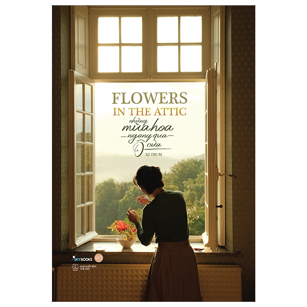 Fahasa - flowers in the attic - những mùa hoa ngang qua ô cửa