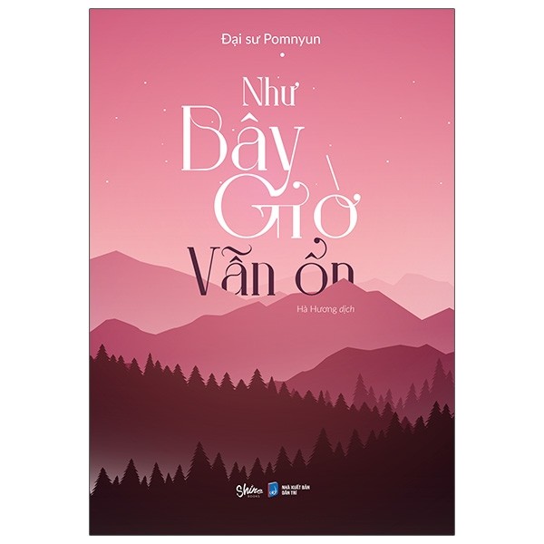 Sách - Như bây giờ vẫn ổn - Đại sư Pomnyun