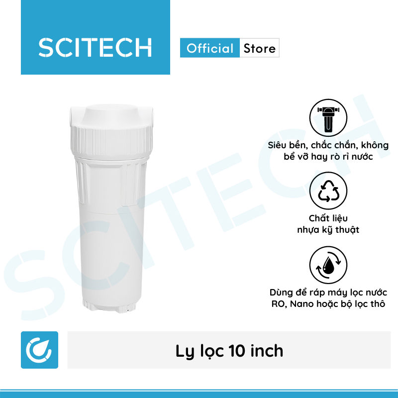 Ly lọc 10 inch máy lọc nước - Scitech Water