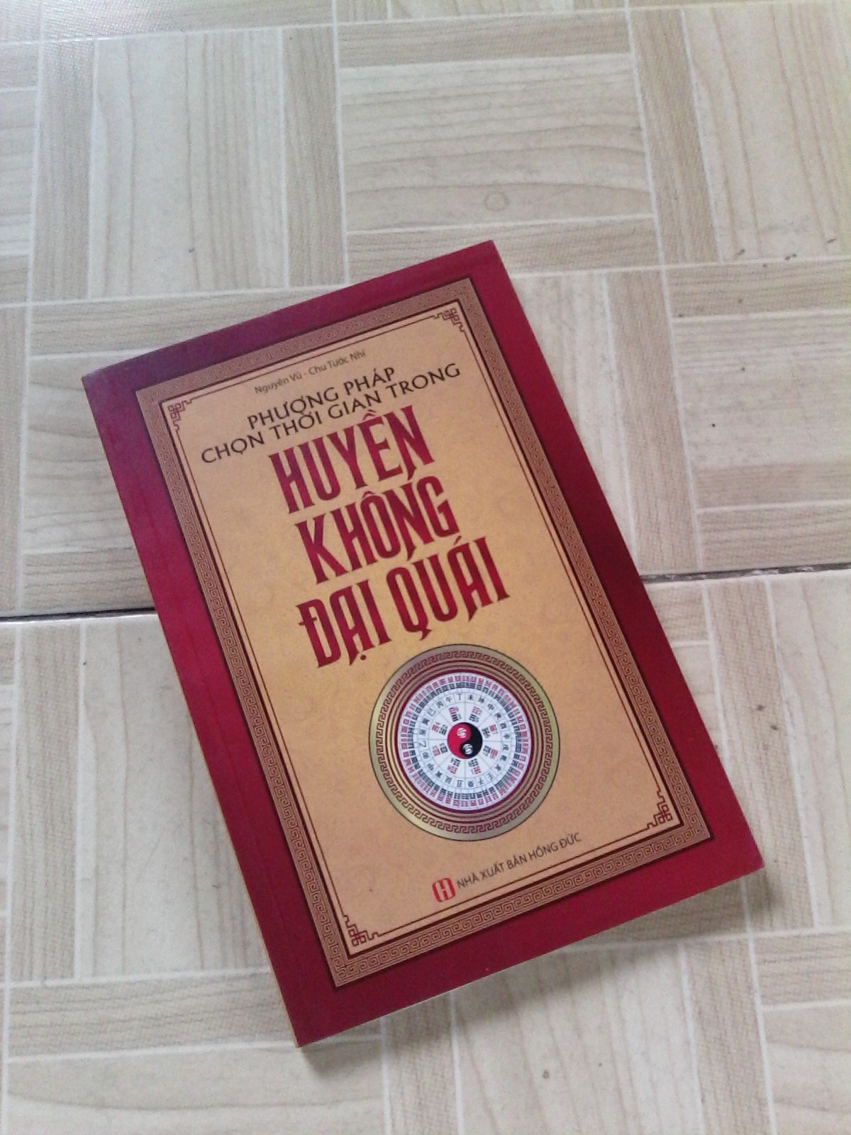 Sách Phương Pháp Chọn Thời Gian Trong Huyền Không Đại Quái