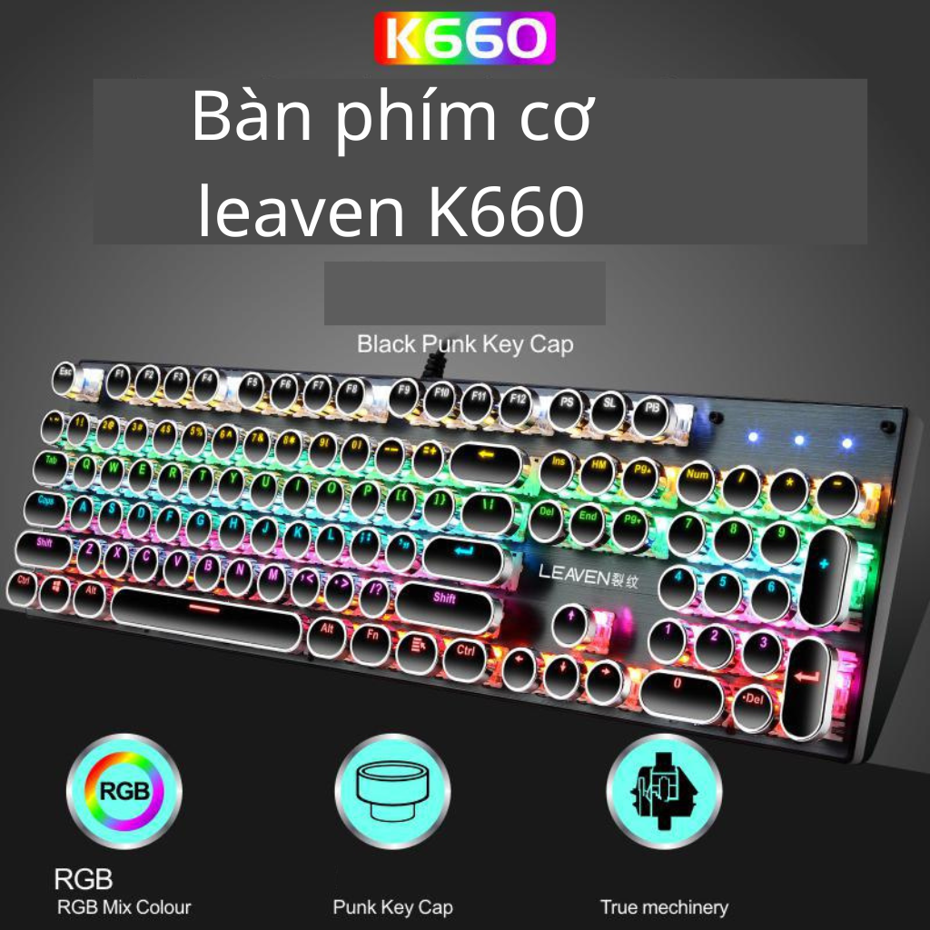 [FREESHIP MAX] Bàn phím cơ gaming LEAVEN K660 Led RGB 104 phím nút tròn blue swith chơi game dùng văn phòng siêu đẹp bảo hành 12 tháng-Toàn Lộc Computer