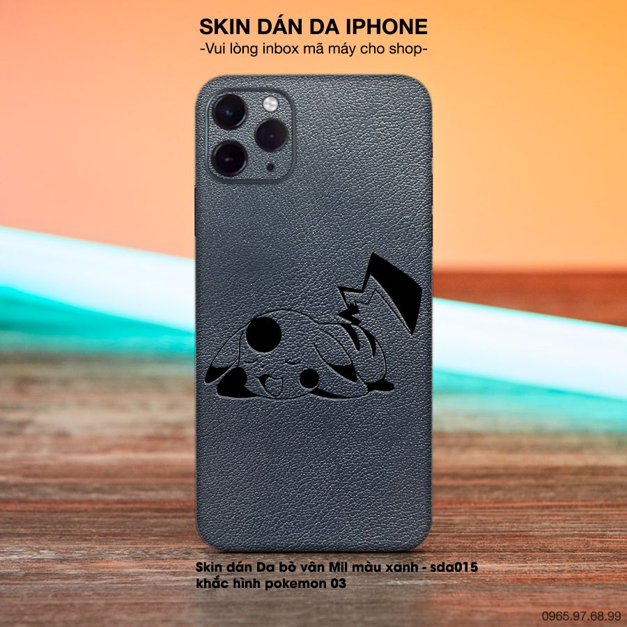 Miếng dán da khắc hình pokemon cho iPhone (inbox mã máy cho shop)