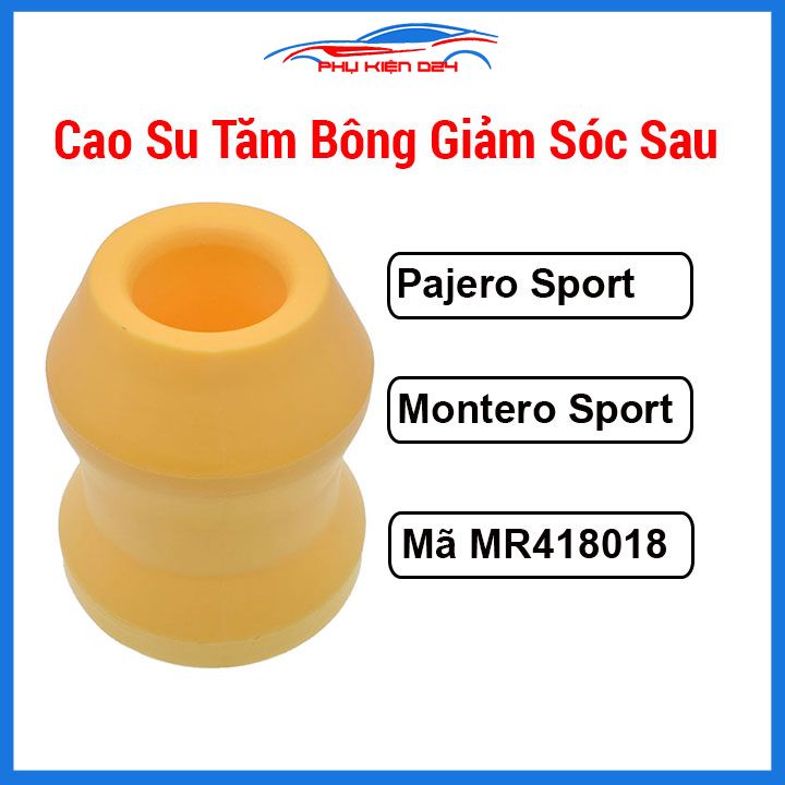 Cao su tăm bông giảm xóc sau ô tô pajero sport, montero sport 1996-2016 mã mr418018
