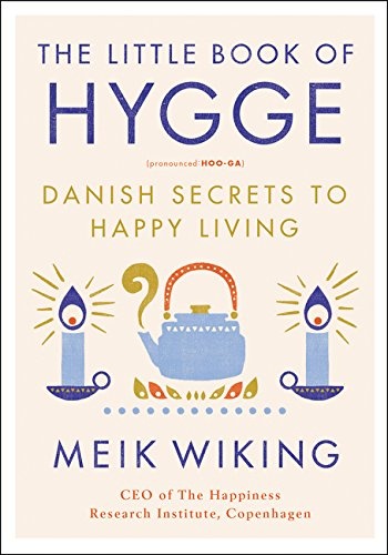 Sách - The Little Book Of Hygge: Danish Secrets To Happy Living - Phương Nam Book
