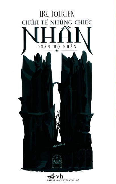 CHÚA TỂ NHỮNG CHIẾC NHẪN - ĐOÀN HỘ NHẪN