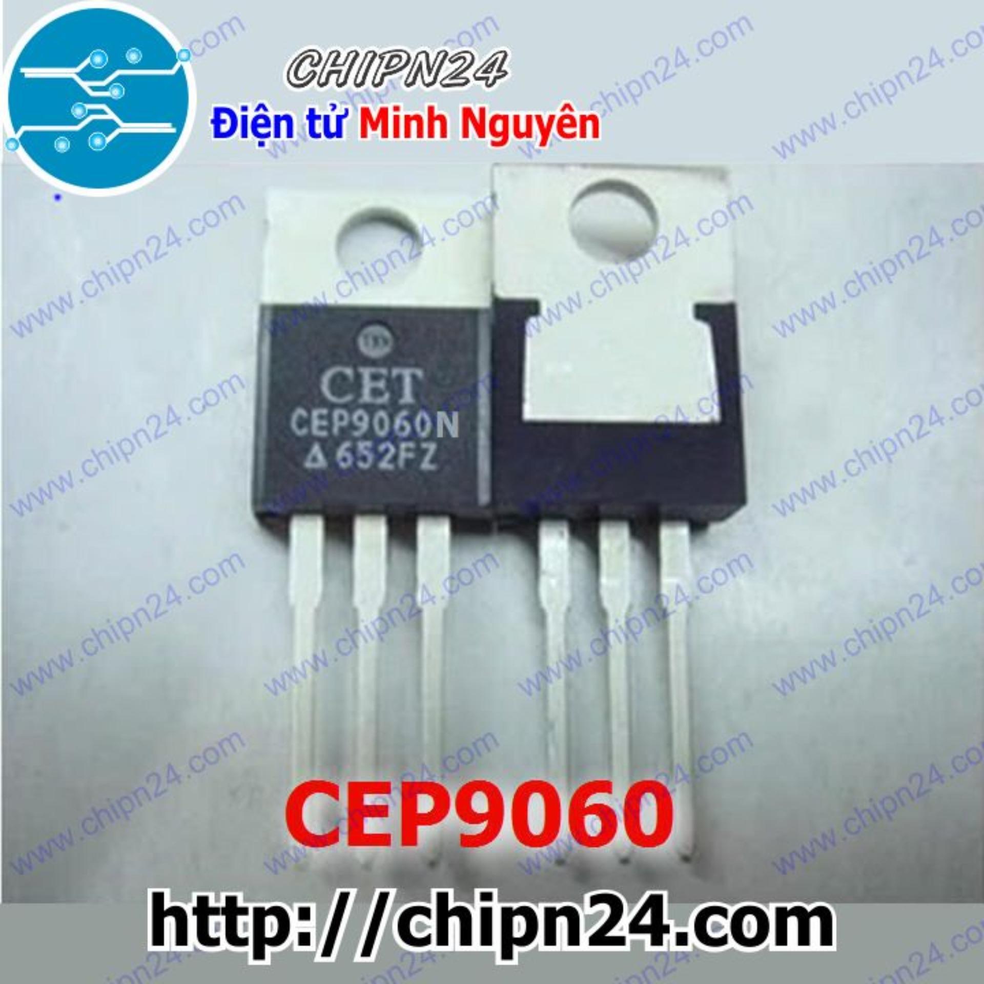 [2 con] (KT1) Mosfet CEP9060 TO-220 90A 55V Kênh N (CEP9060N 9060)