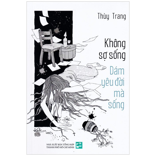 Fahasa - không sợ sống - dám yêu đời mà sống