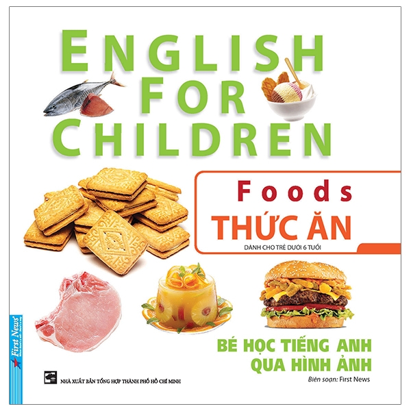Fahasa - bé học tiếng anh qua hình ảnh - thức ăn