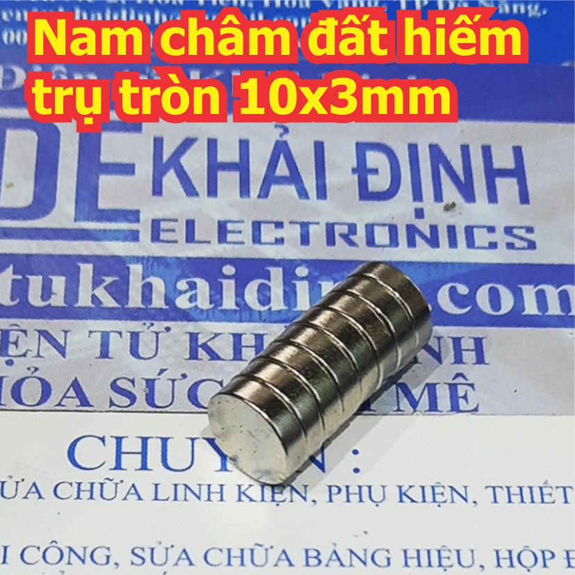 10 viên nam châm vĩnh cửu, nam châm đất hiếm, tròn phi 10mm cao 3mm 10x3mm kde2767