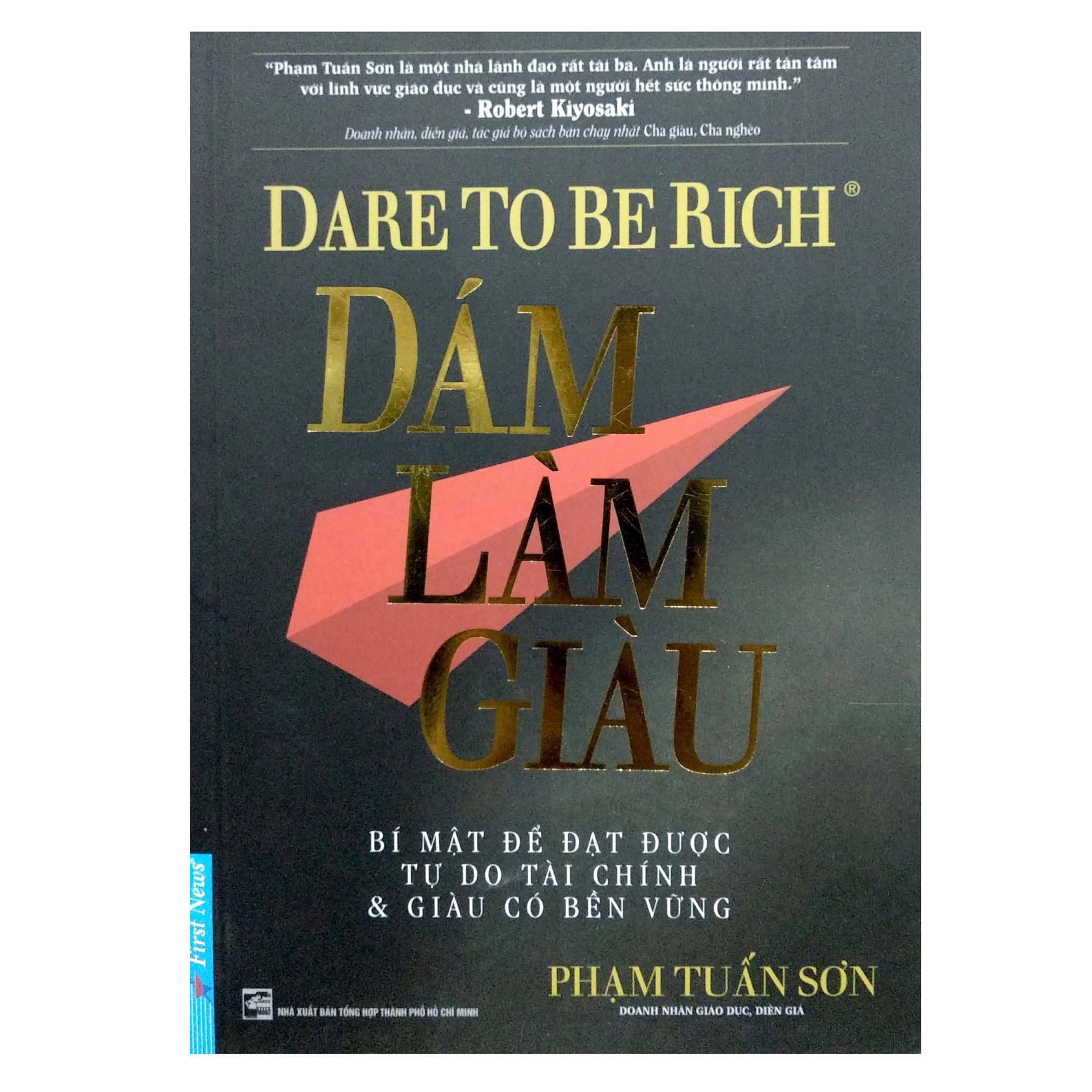 Sách Dám Làm Giàu (Tái Bản) - First News