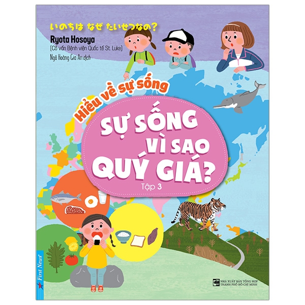 Fahasa - hiểu về sự sống - tập 3 - sự sống vì sao quý giá