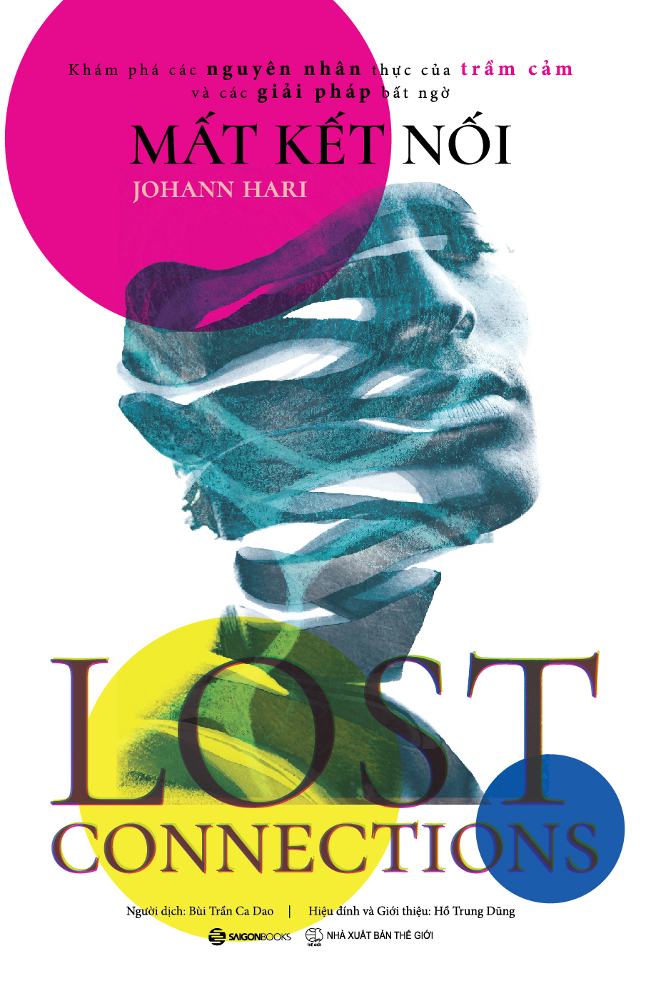 Sách - Mất kết nối (lost connections) - Tác giả: Johann Hari