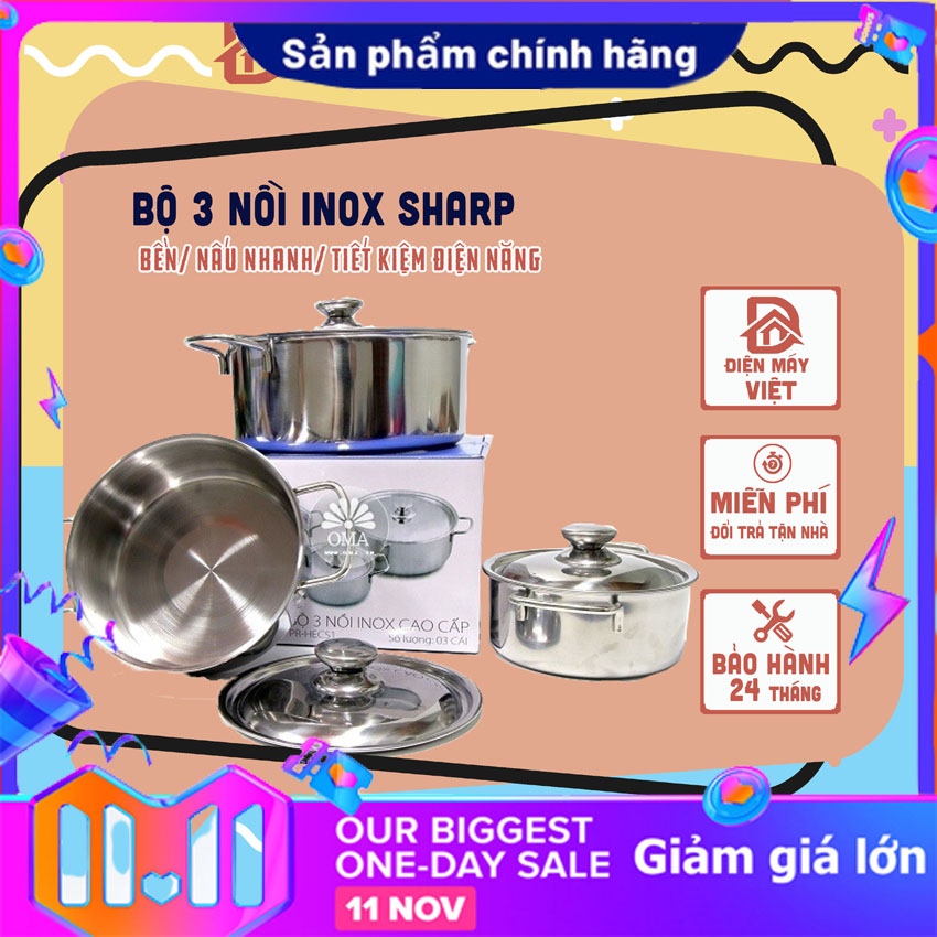 Bộ 3 nồi inox sharp - bộ 3 nồi inox chống gỉ cao cấp 24cm 20cm 16cm - dùng được bếp từ tiện dụng vô cùng- bộ 3 nồi inox sharp, thân và nắp nồi inox 410, nồi đáy từ dùng cho mọi loại bếp tiện lợi