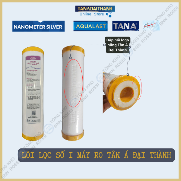 Lõi lọc nước số 1 máy RO TÂN Á ĐẠI THÀNH