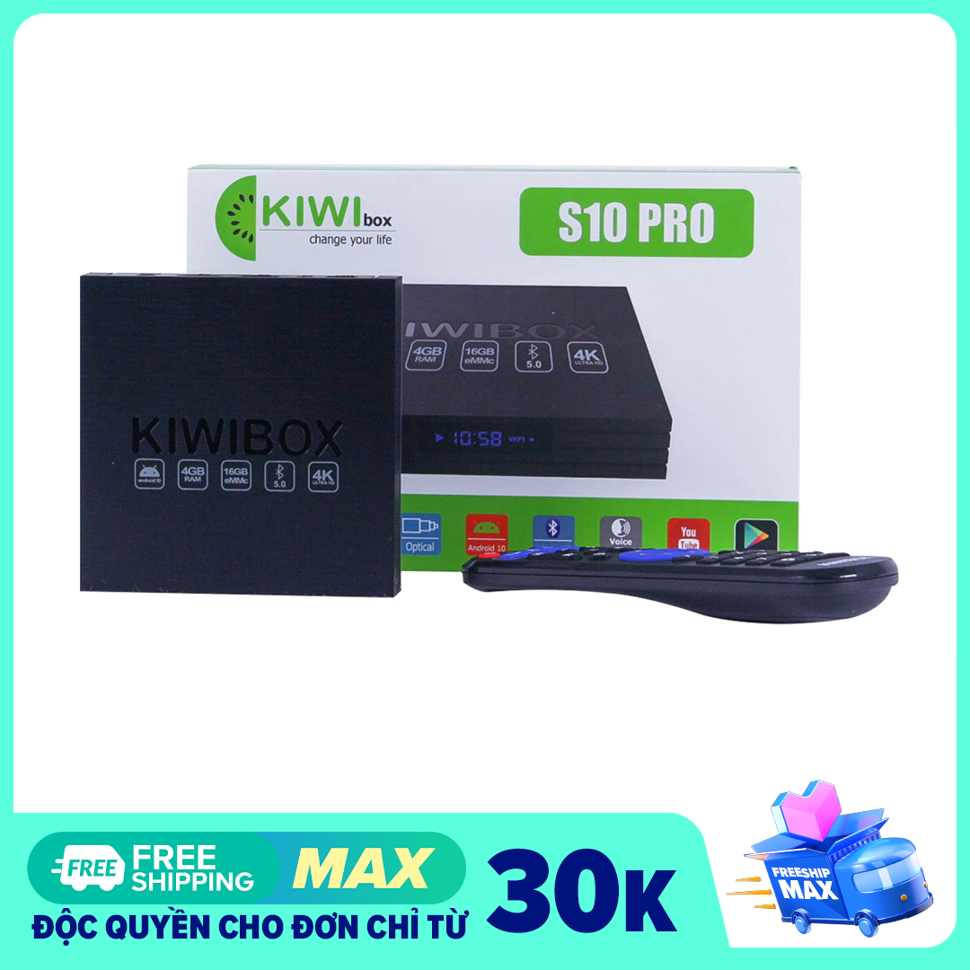 Kiwibox S10 Pro, 4K, Ram 4G, Android 10, cổng optical