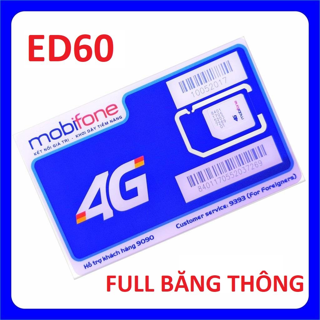 FREESHIP - CHƯA KÍCH HOẠT. SIM 4G MOBI ED60 FULL DATA MAX BĂNG THÔNG