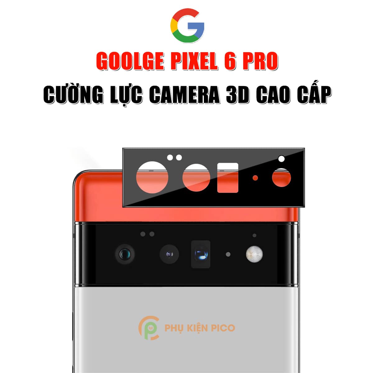 Dán camera Google Pixel 6 Pro thấu kính nổi 3D - Cường lực camera Google Pixel 6 Pro độ cứng 9H trong suốt