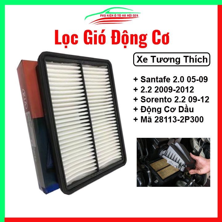 Lọc gió động cơ ô tô Hyundai Santafe 2.0 2005-2009, 2.2 2009-2012, Kia Sorento 2.2 2009-2012 Máy Dầu Mã 28113-2P300 lọc sạch không khí, tiết kiệm nhiên liệu