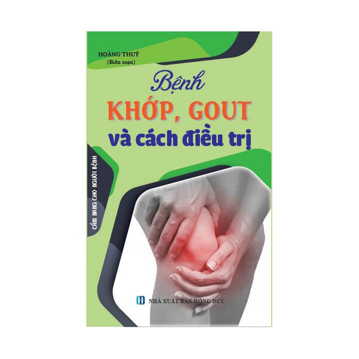 Sách - Bệnh khớp, gout và cách điều