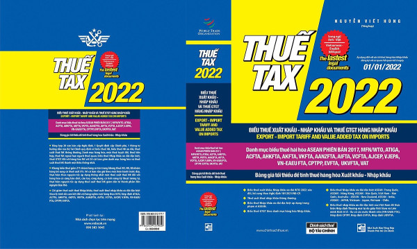 Thuế TAX 2022 - Biểu Thuế Xuất Khẩu - Nhập Khẩu Và Thuế GTGT Hàng Nhập Khẩu (Song Ngữ Anh - Việt)