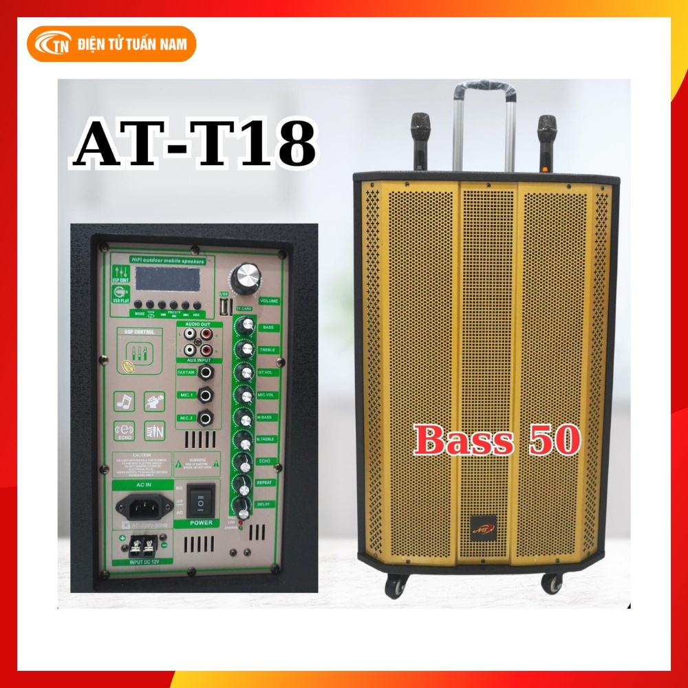 Loa kéo at t18 bass 50cm - công suất lớn kèm 2 micro không dây. đọc tệp nhạc qua usb, thẻ nhớ sd, nhận tín hiệu bluetoot
